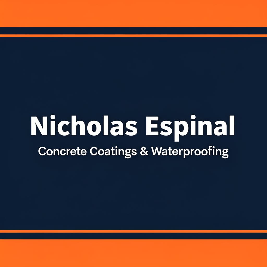 Nicholas Espinal – Concrete Coatings & Waterproofing